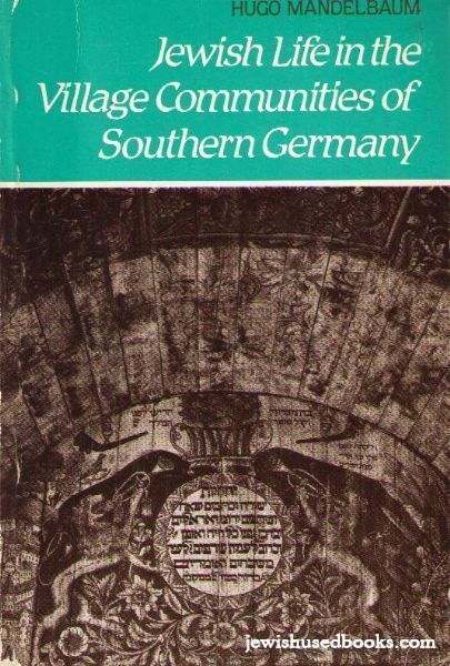 Jewish Life In The Village Communities Of Southern Germany