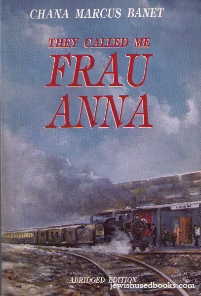 They Called Me Frau Anna (ABRIDGED EDITION)