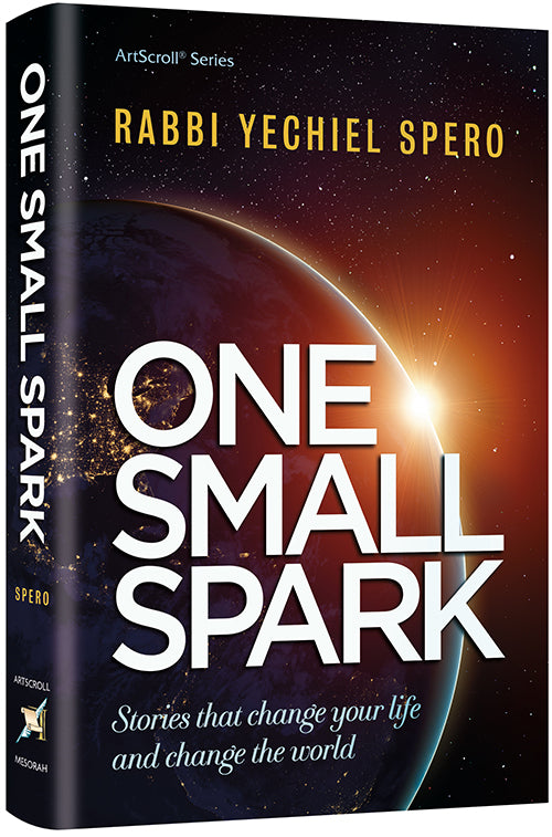 One Small Spark: Stories that change your life and change the world