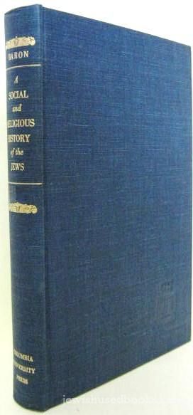 A Social And Religious History Of The Jews: Volume IV:  High Middle ages, 500-1200