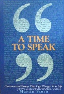 A Time to Speak: Controversial Essays That Can Change Your Life