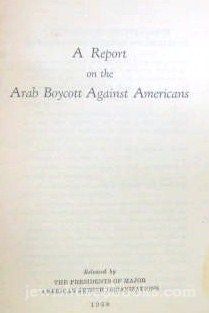 A Report On The Arab Boycott Against Americans