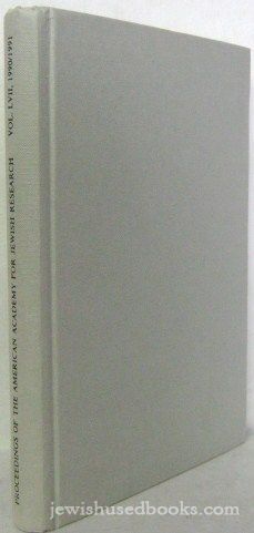 Proceedings Of The American Academy For Jewish Research Vol. LVII 1990/1991