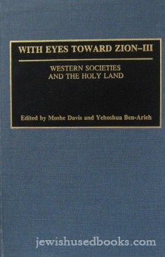 With Eyes Toward Zion-III
