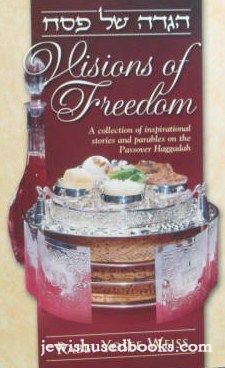 Visions Of Freedom Haggadah