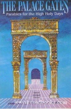 The Palace Gates - Parables For The High Holy Days