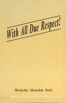 With All Due Respect!