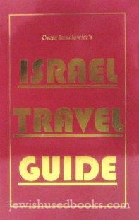 Israel Travel Guide Special Jerusalem 3000 Edition