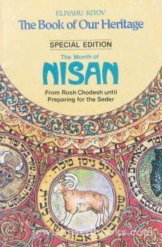 The Book Of Our Heritage: Nisan
