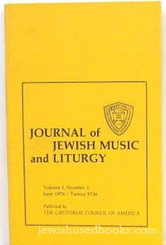 Journal Of Jewish Music and Liturgy June 1976 - Vol 1 No 1