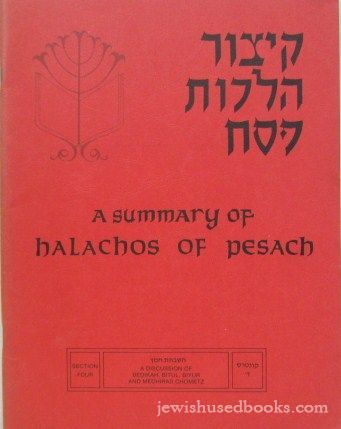 A Summary Of Halachos Of Pesach - Section 4
