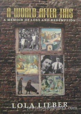A World After This: A Memoir Of Loss And Redemption