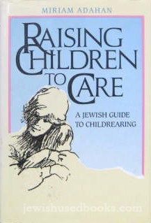 Raising Children To Care