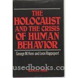 The Holocaust and the Crisis of Human Behavior