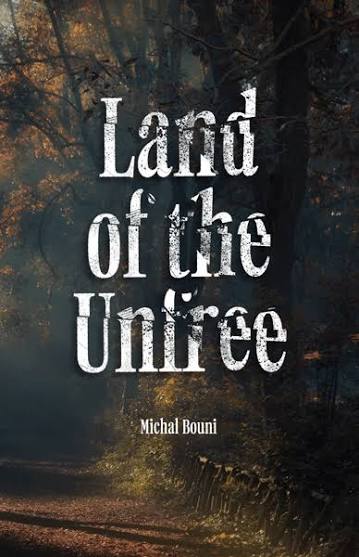 The Land of the Unfree