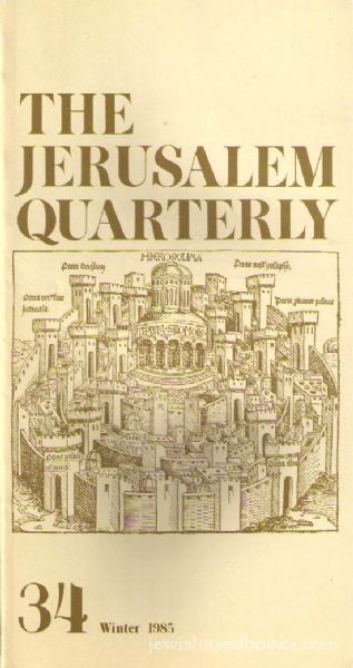 The Jerusalem Quarterly ; Number Thirty Four, Winter 1985