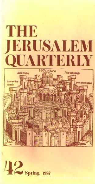 The Jerusalem Quarterly ; Number Forty Two, Spring 1987