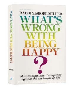 What™s Wrong With Being Happy?