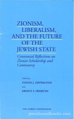 Zionism, Liberalism, and the Future of the Jewish State