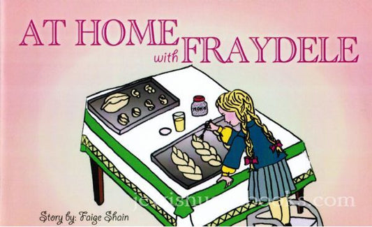 At Home With Fraydele  -  (EXCLUSIVE TO JewishUsedBooks)