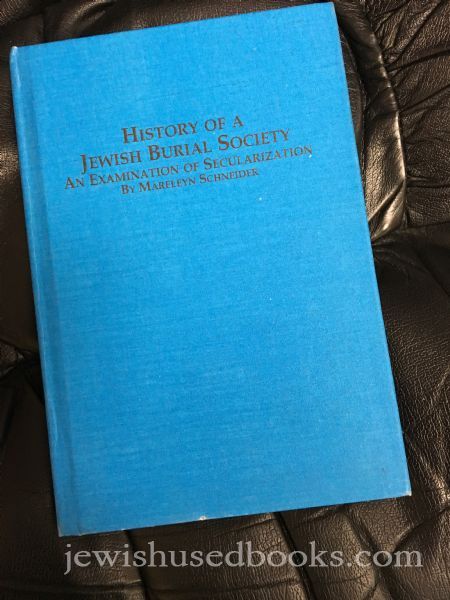 History of a Jewish Burial Society: Examination of Secularization