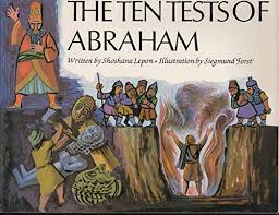 The Ten Tests of Avraham