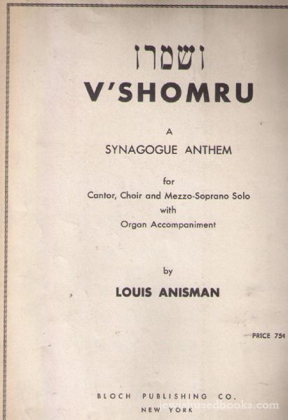 V'Shomru- A Synagogue Anthem For Cantor, Choir and Mezzo-Soprano Solo