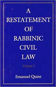 A Restatement of Rabbinic Civil Law: Volume I Laws of Judges and Laws of Evidence