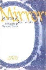 Mirrors of our lives: Reflections of women in Tanach 
