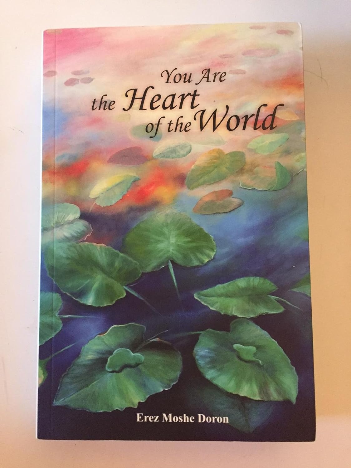 You Are The Heart Of The World