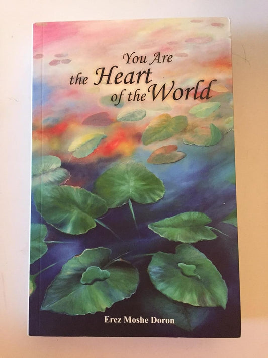 You Are The Heart Of The World