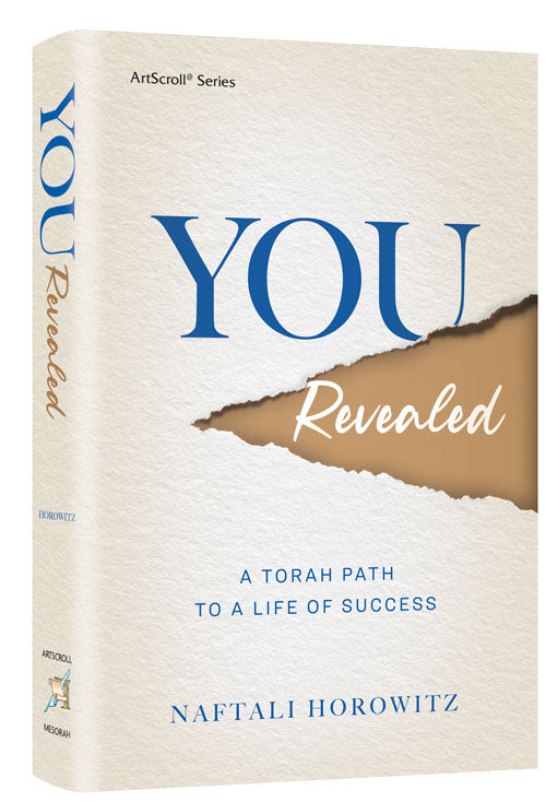 You Revealed: A Torah Path to a Life of Success