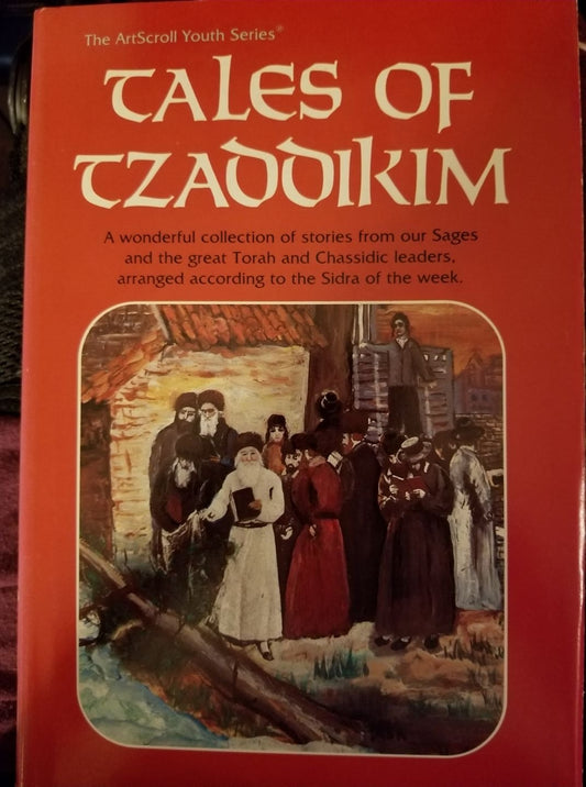 Tales of Tzaddikim- Bereishis