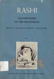 Rashi: Commentaries on the Pentateuch