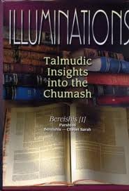 Illuminations: Bereishis-Chayei Sarah - Vol 1