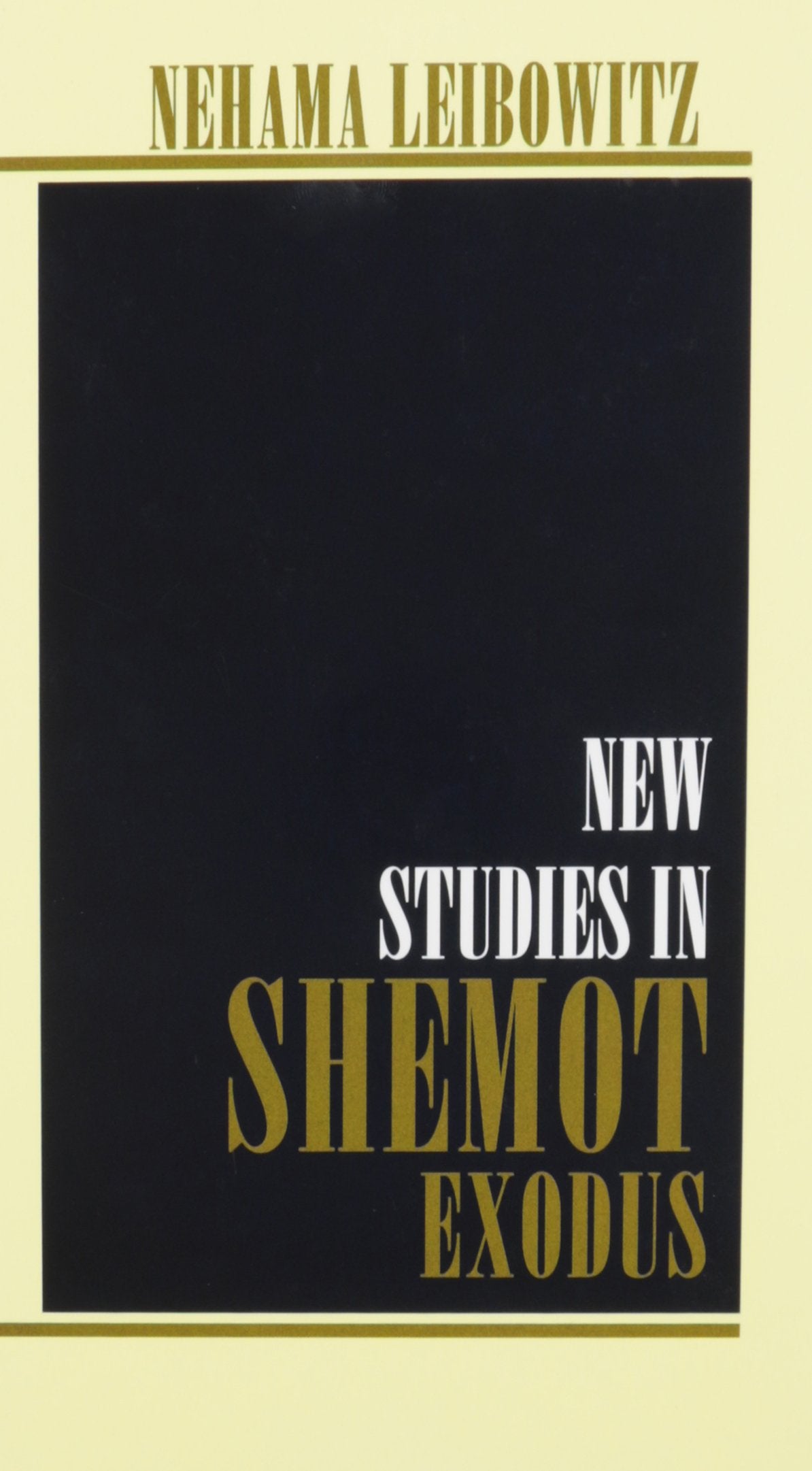 New Studies in  Shemot (Exodus) Volume 1