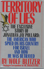 Territory of Lies: The Exclusive Story of Jonathan Jay Pollard