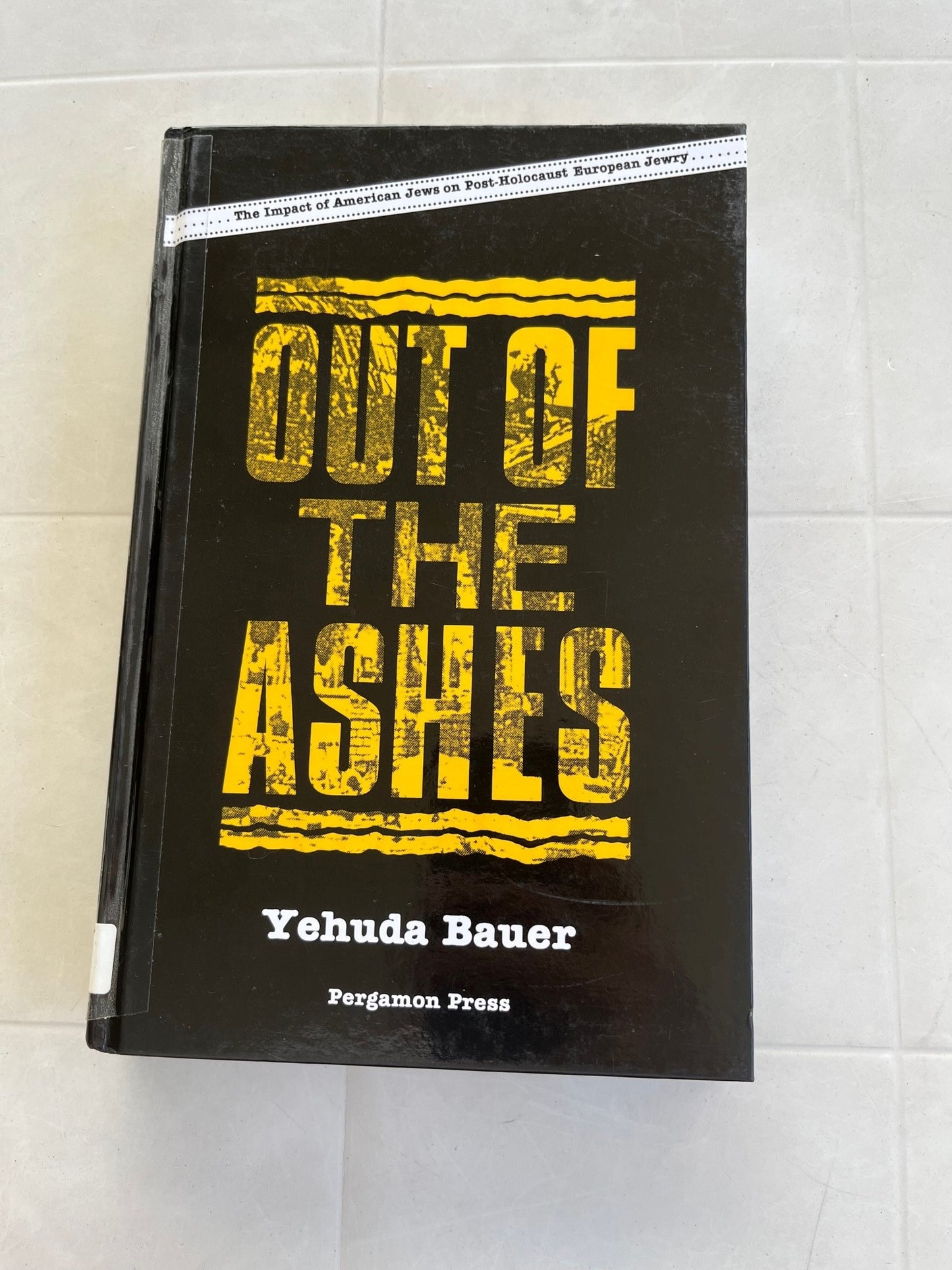 Out of the Ashes: The Impact of American Jews on Post Holocaust European Jewry
