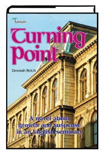 Turning Point: A Novel About Growth and suspense in an English Seminary