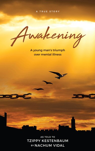 Awakening: A young man's triumph over mental illness