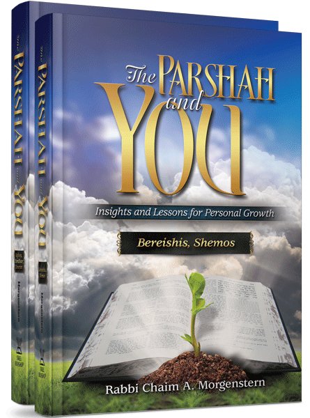 The Parsha and You: Insights and Lessons for Personal Growth 2 Vol