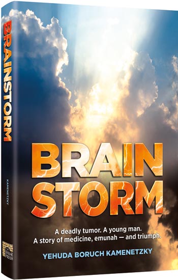 Brainstorm: A deadly tumor. A young man. A story of medicine, emunah - and triumph