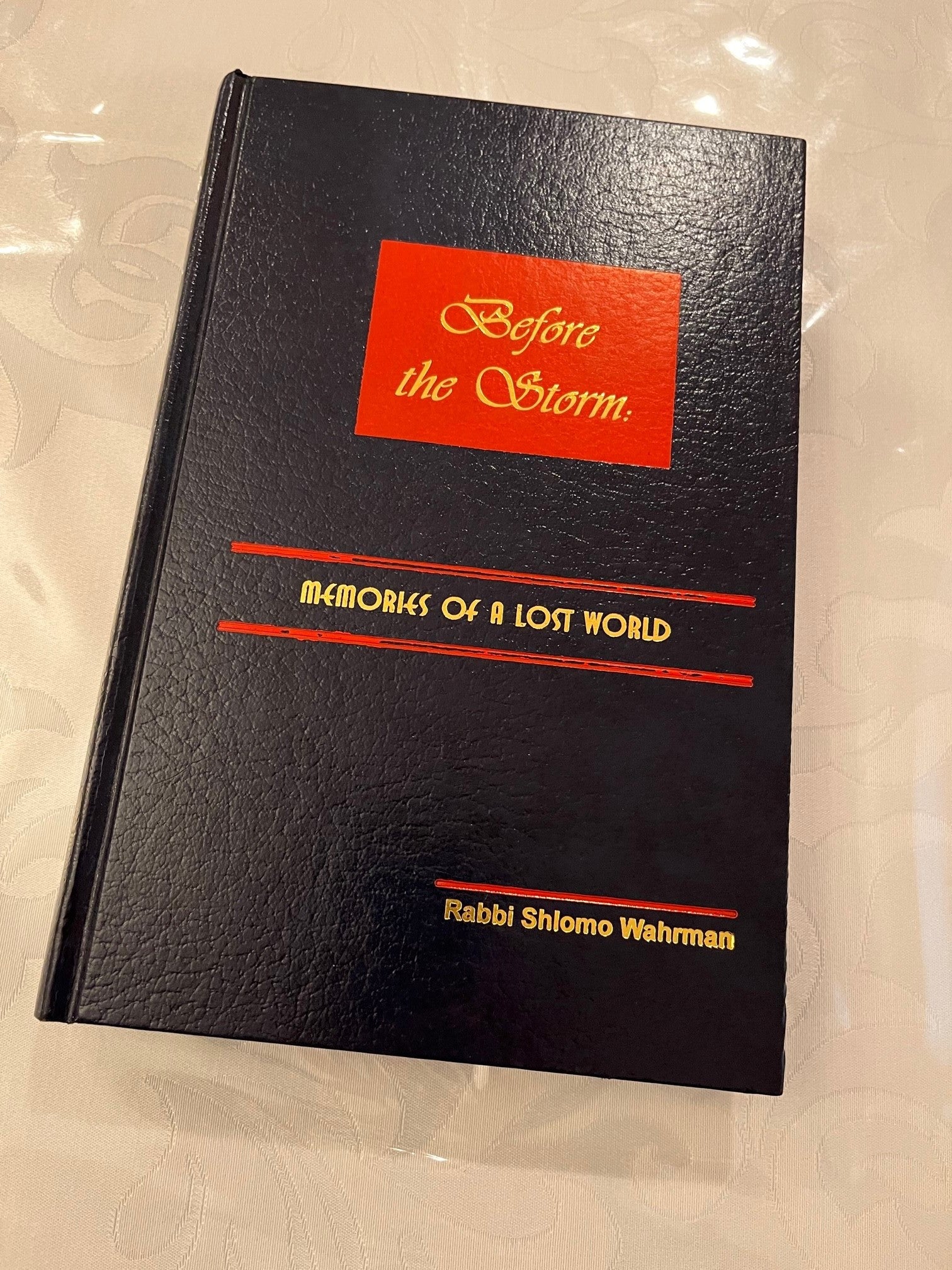 Before the Storm: Memories of a Lost World 