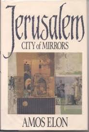 Jerusalem: City of Mirrors