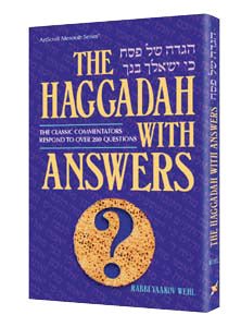 The Haggadah with Answers: the Classic Commentators respond to Over 200 Questions