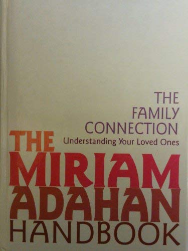 The Family Connection (The Miriam Adahan Handbooks)
