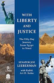 With Liberty and Justice: The Fifty-Day Journey from Egypt to Sinai