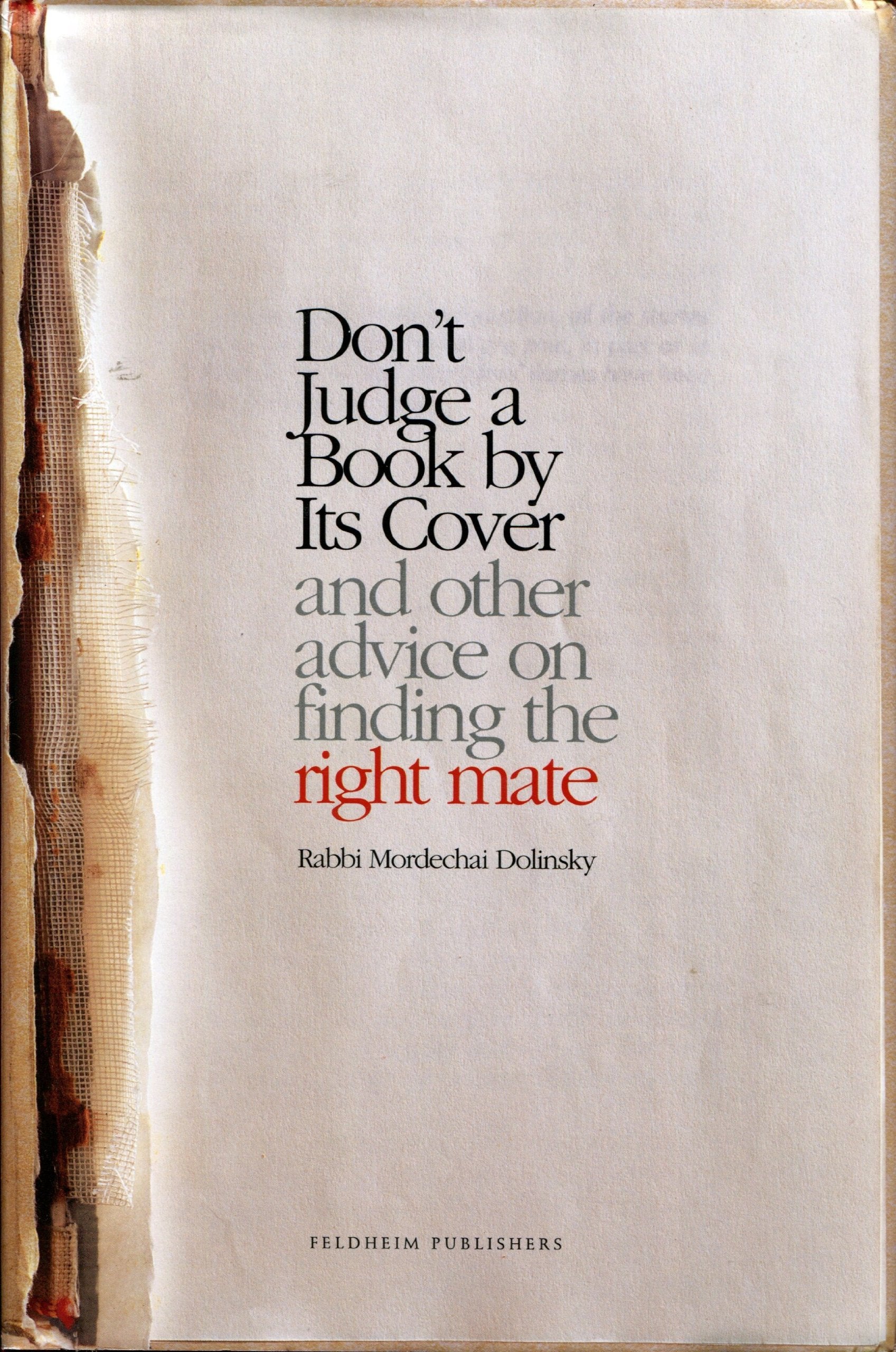 Don't Judge a Book By Its Cover and other advice on finding the right mate