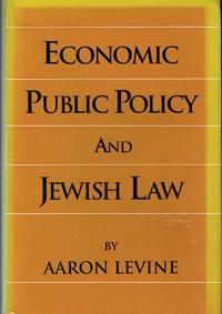 Economic Public Policy and Jewish Law