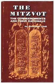 The Mitzvot: he Commandments and Their Rationale